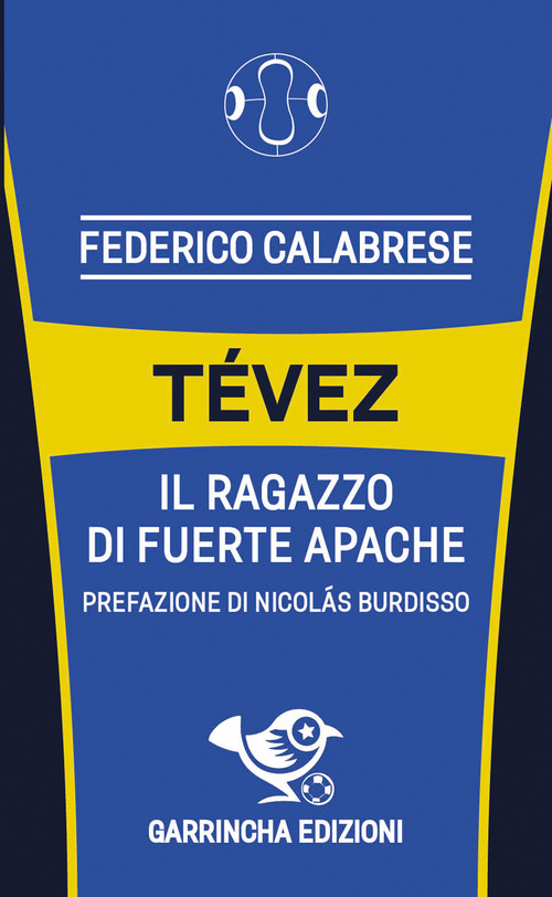 T&eacute;vez. Il ragazzo di Fuerte Apache