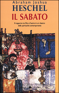 Il Sabato. Il suo significato per l'uomo moderno
