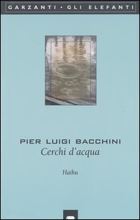 Cerchi d'acqua. Haiku