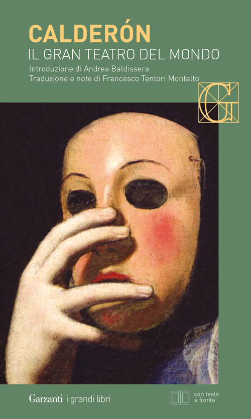 Il gran teatro del mondo. Testo spagnolo a fronte