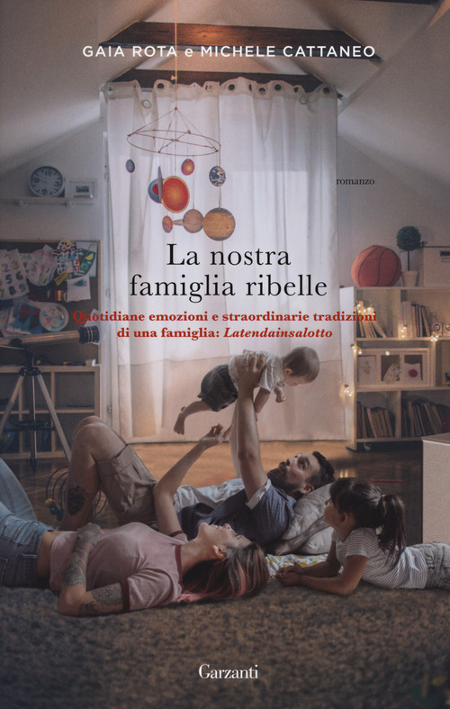La nostra famiglia ribelle