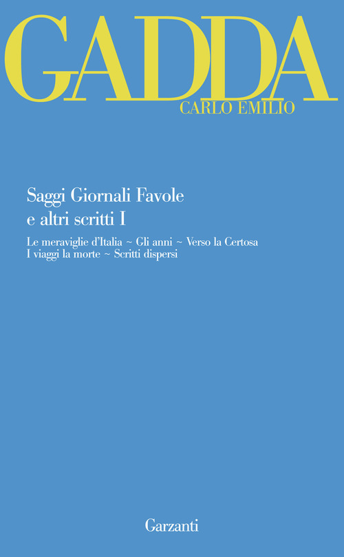 Saggi giornali favole e altri scritti