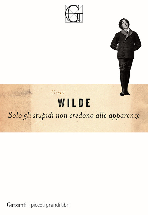 Solo gli stupidi non credono alle apparenze