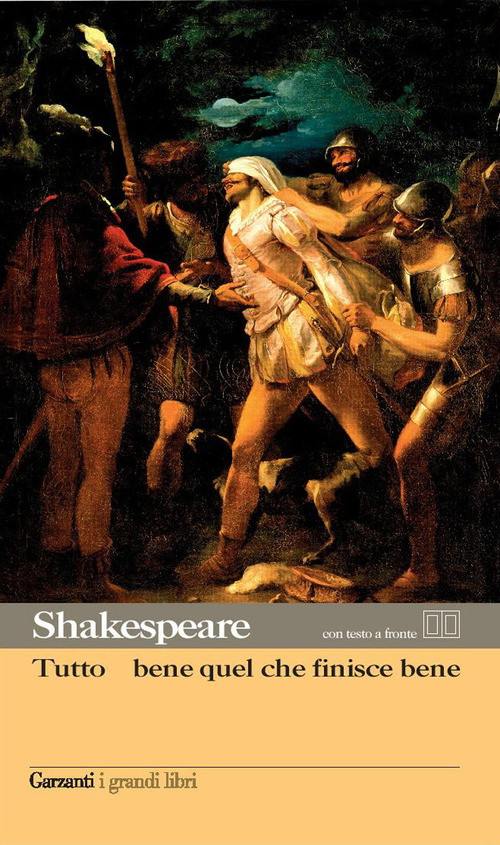 Tutto è bene quel che finisce bene. Testo inglese a fronte