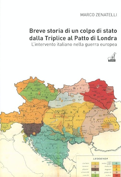 Breve storia di un colpo di Stato dalla Triplice al patto di Londra. L'intervento italiano nella guerra europea