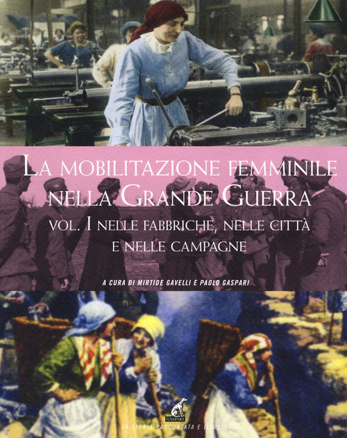 La mobilitazione femminile nella Grande Guerra