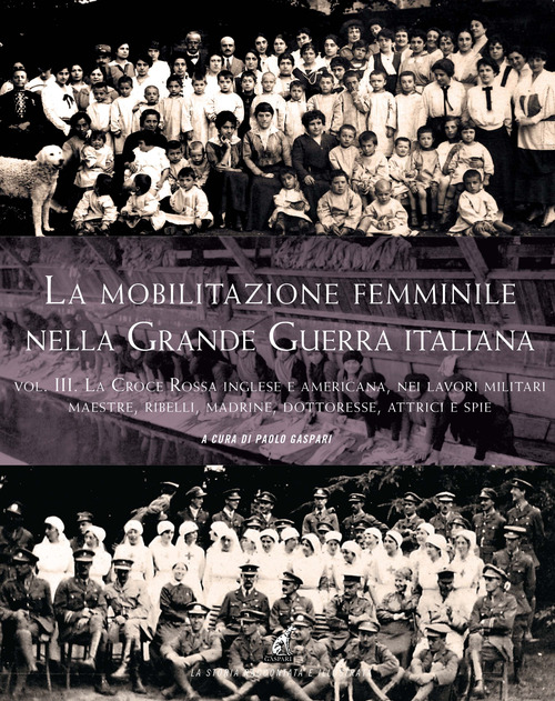 La mobilitazione femminile nella Grande Guerra