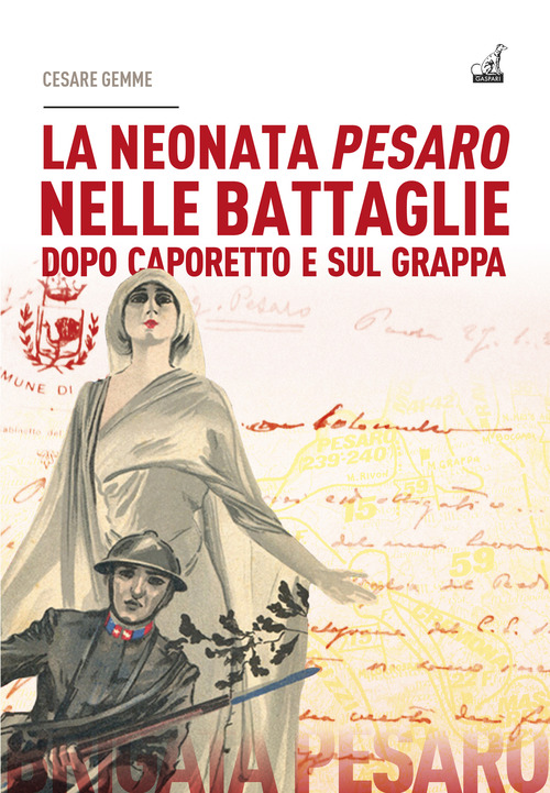 La neonata Pesaro nelle battaglie dopo Caporetto e sul Grappa