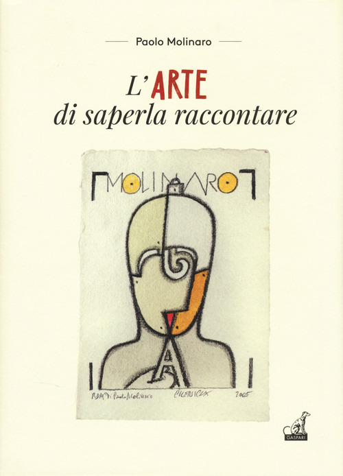 L'arte di saperla raccontare