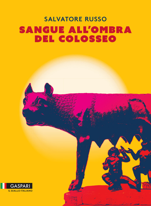 Sangue all'ombra del Colosseo