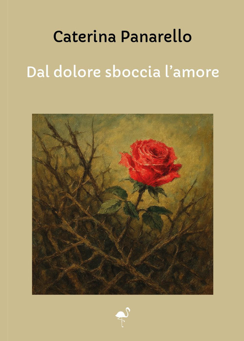 Dal dolore sboccia l'amore