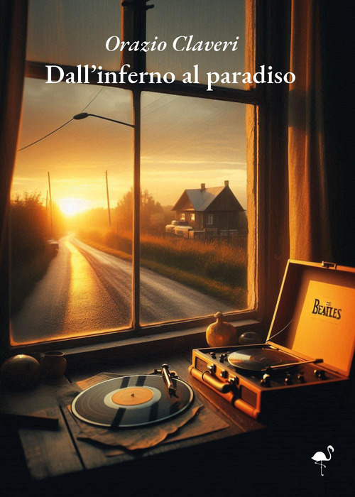 Dall'inferno al paradiso