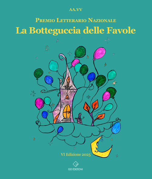 La botteguccia delle favole. Premio Letterario Nazionale 2025