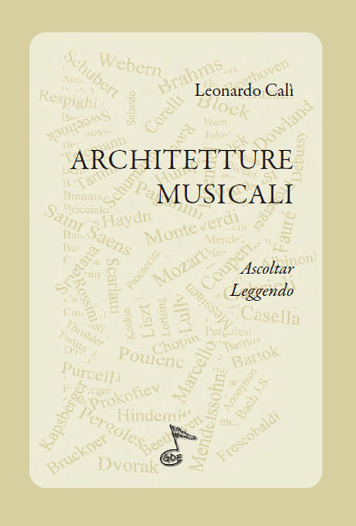 Architetture musicali. Ascoltar leggendo
