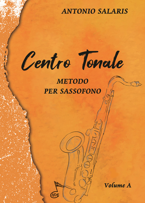 Centro tonale. Metodo per sassofono