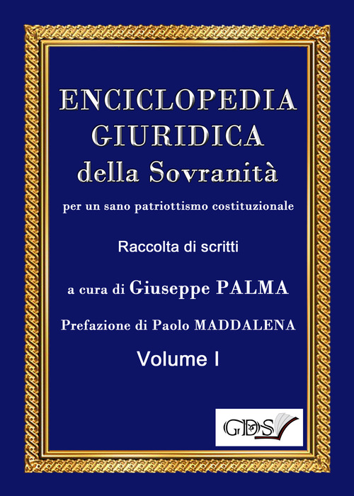 Enciclopedia giuridica della sovranità per un sano patriottismo costituzionale