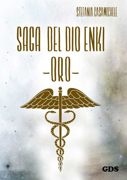 Oro. Saga del dio Enki