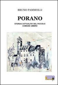 Porano ieri e oggi