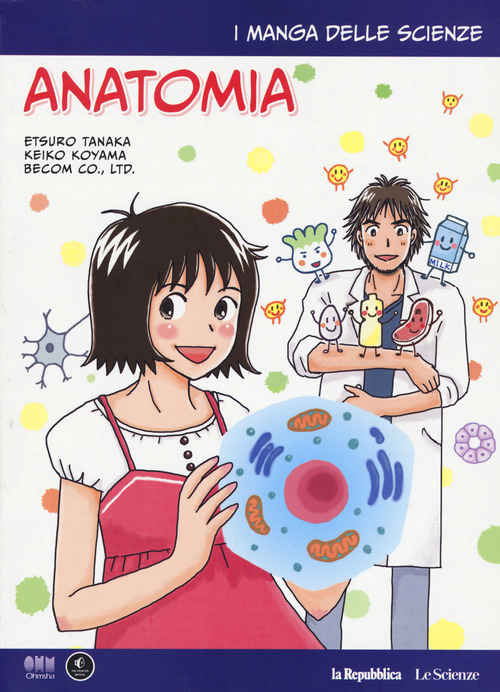 Anatomia. I manga delle scienze