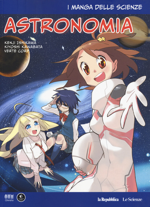 Astronomia. I manga delle scienze