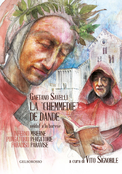 La «Chemmedie» de Dande veldat' a la barese-La Divina Commedia di Dante tradotta in barese