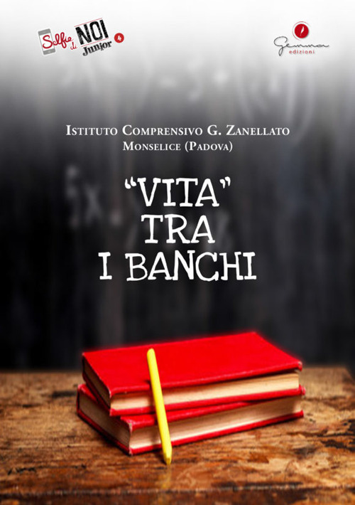 Selfie di noi junior. I.C "Zanellato" di Monselice Padova. Vita tra i banchi