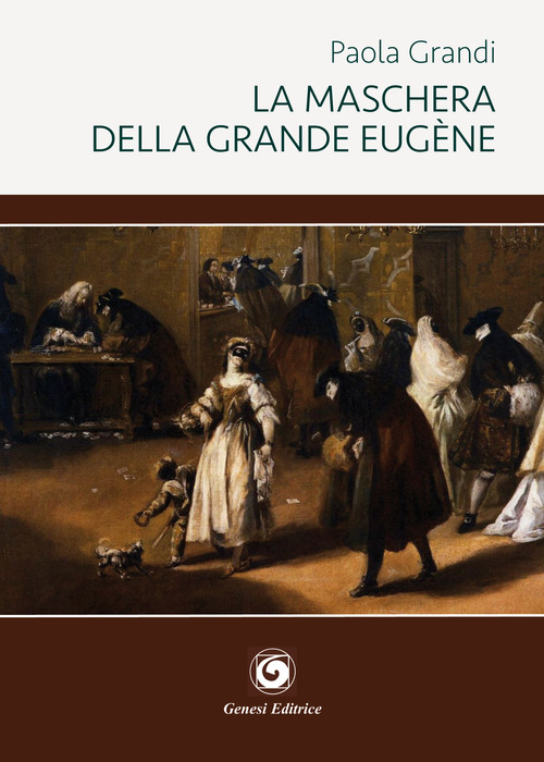 La maschera della grande Eug&egrave;ne