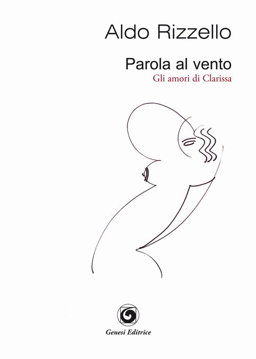 Parola al vento (gli amori di Clarissa)
