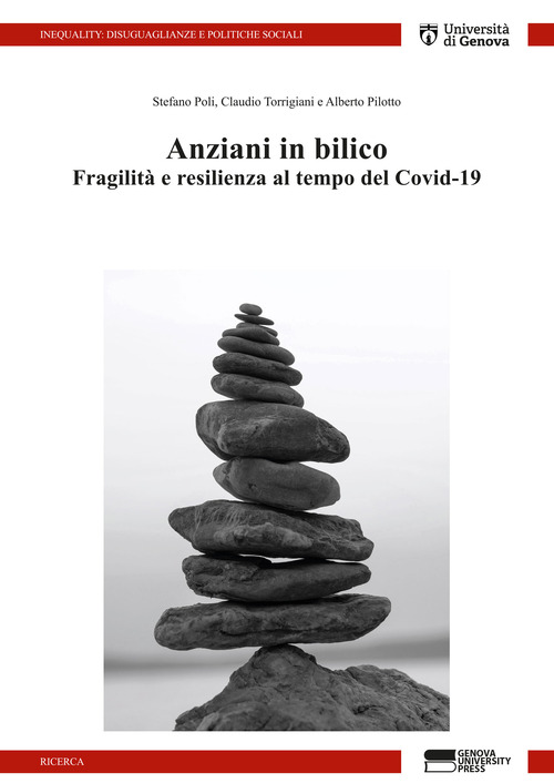 Anziani in bilico: fragilit&agrave; e resilienza al tempo del Covid-19. Il Progetto PRESTIGE