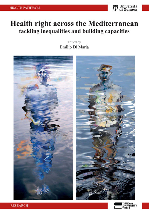 Health right across the Mediterranean. Tackling inequalities and buildings capacities