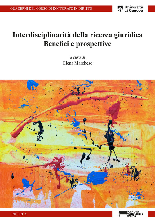 Interdisciplinarit&agrave; della ricerca giuridica. Benefici e prospettive