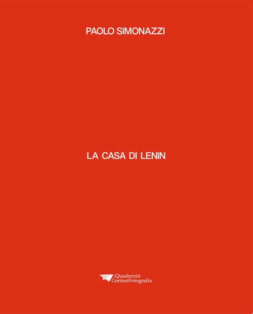 La casa di Lenin. Ediz. Italiana e inglese