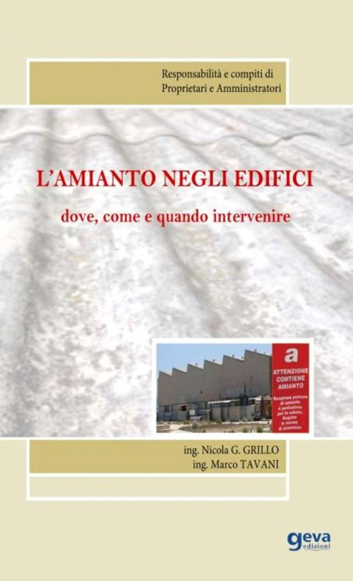 L'amianto negli edifici. Dove, come e quando intervenire