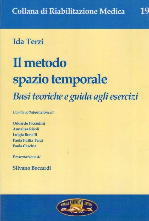 Il metodo spazio temporale. Basi teoriche e guida agli esercizi