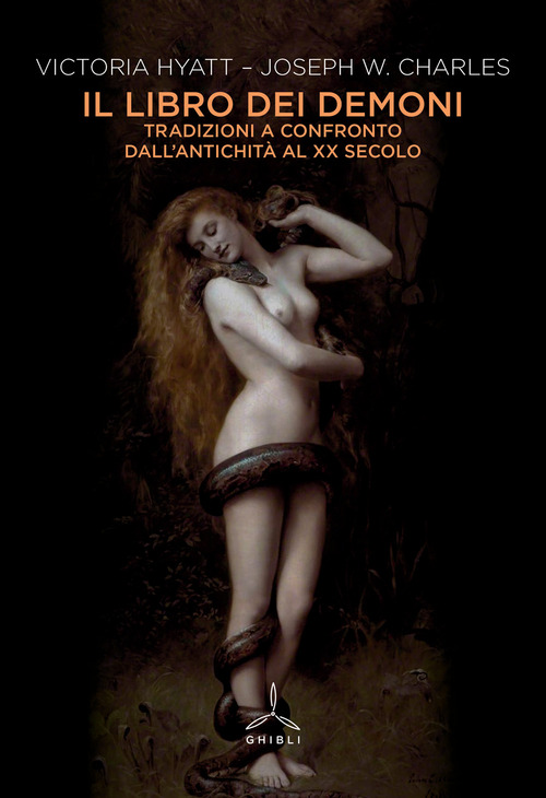 Il libro dei demoni. Tradizioni a confronto dall'antichit&agrave; al XX secolo
