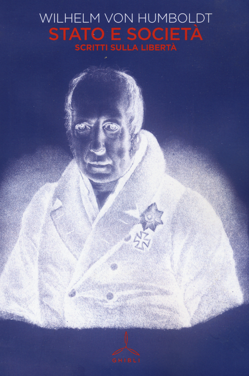 Stato e societ&agrave;. Scritti sulla libert&agrave;