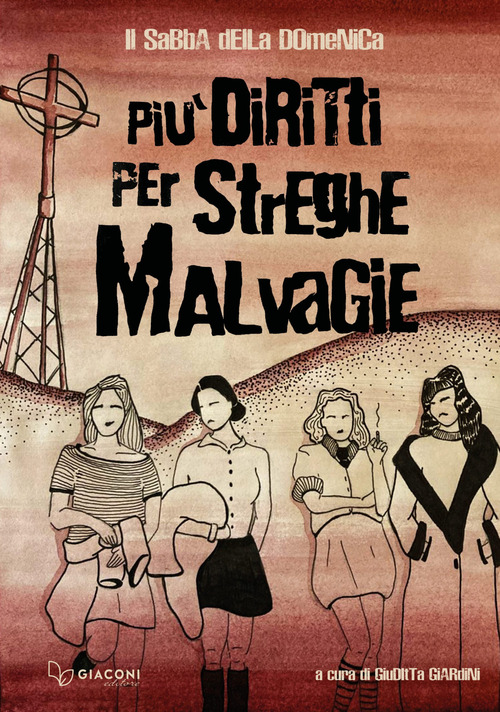 Pi&ugrave; diritti per streghe malvagie