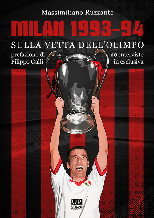 Milan 1993-94. Sulla vetta dell'Olimpo
