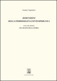 Dimensioni della storiografia contemporanea