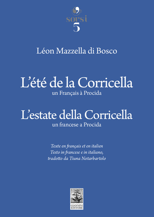 L'estate della Corricella. Un francese a Procida-L'&eacute;t&eacute; de la Corricella. Un Fran&ccedil;ais &agrave; Procida