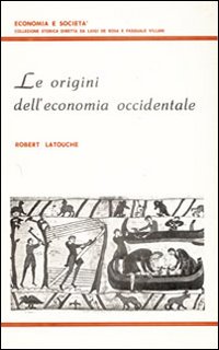 Origini dell'economia occidentale (Le)