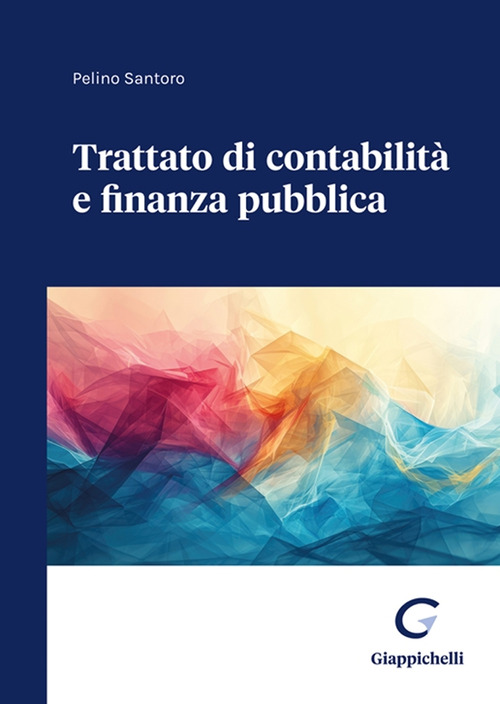 Trattato di contabilit&agrave; e finanza pubblica