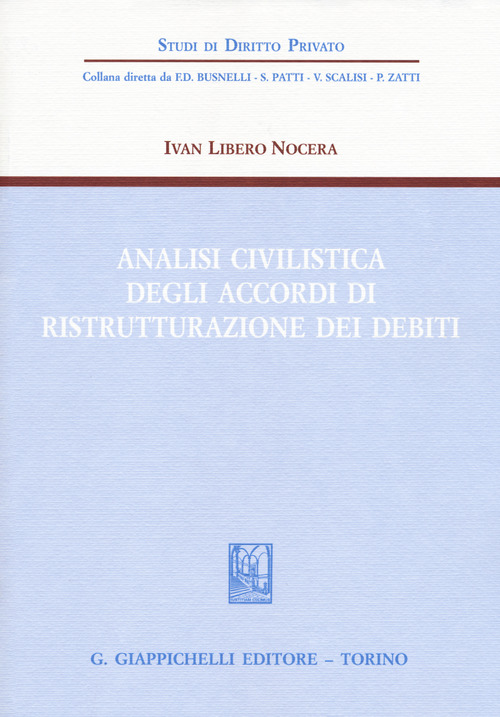Analisi civilistica degli accordi di ristrutturazione dei debiti