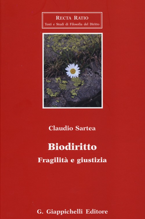Biodiritto. Fragilit&agrave; e giustizia