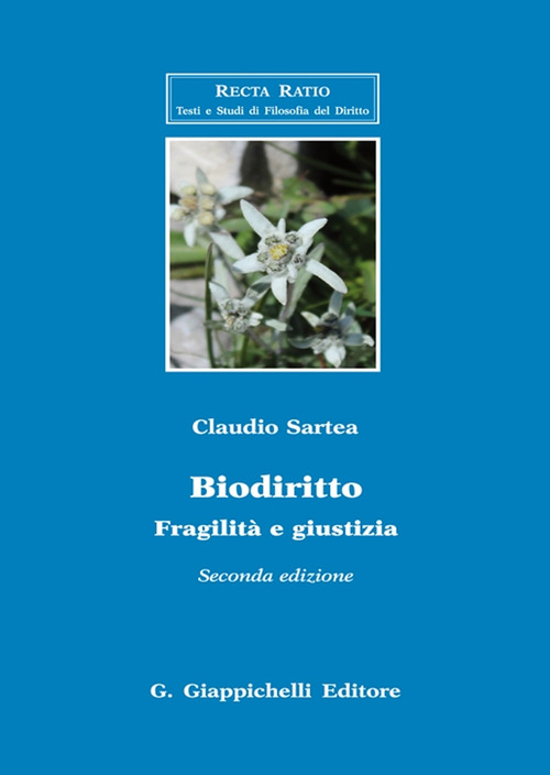 Biodiritto. Fragilit&agrave; e giustizia