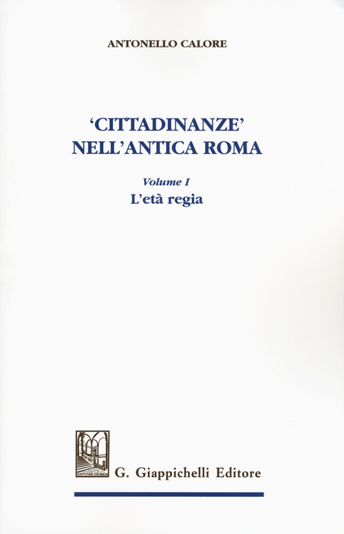 &laquo;Cittadinanze&raquo; nell'antica Roma