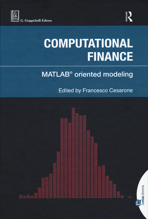 Computational finance. Matlab&copy; oriented modeling