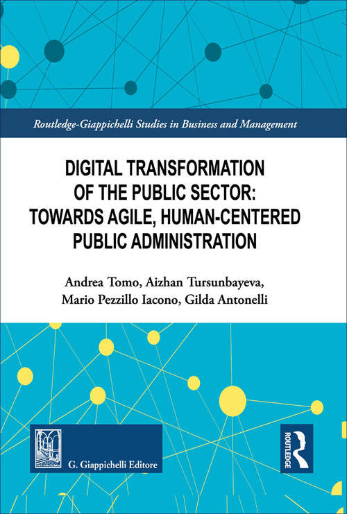 Digital transformation of the public sector: towards agile, human-centered public administration