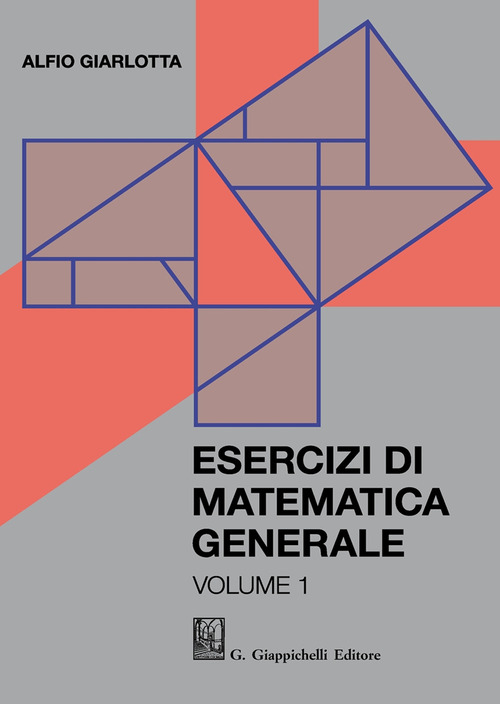 Esercizi di matematica generale