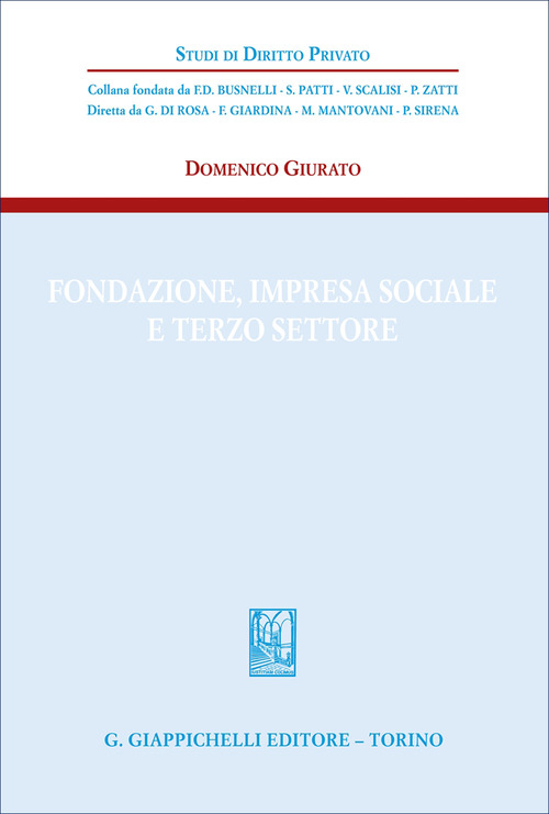 Fondazione, impresa sociale e Terzo settore
